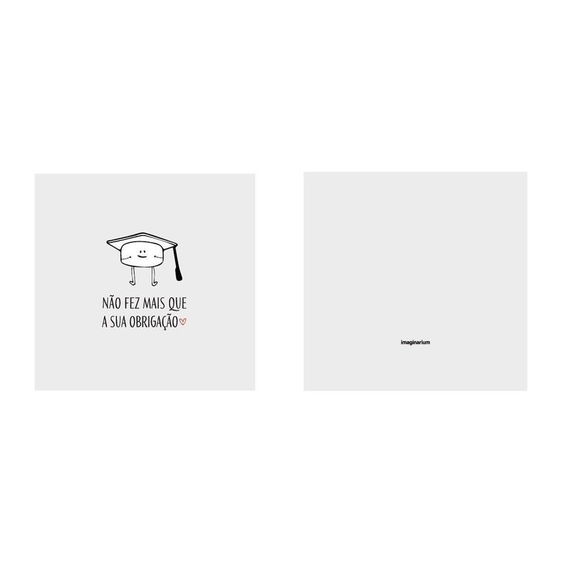 Cartão Formatura Mais Que Sua Obrigação